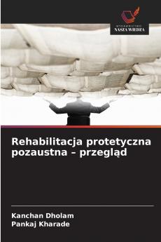 Rehabilitacja protetyczna pozaustna - przegląd
