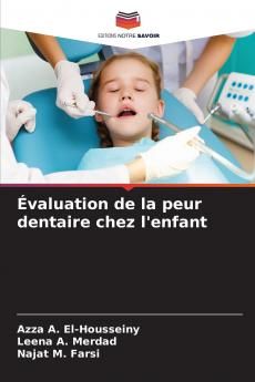 Évaluation de la peur dentaire chez l'enfant