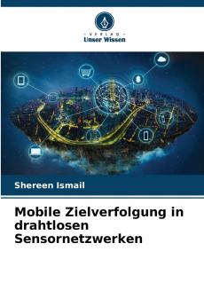Mobile Zielverfolgung in drahtlosen Sensornetzwerken