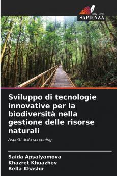 Sviluppo di tecnologie innovative per la biodiversità nella gestione delle risorse naturali