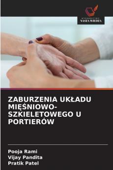 ZABURZENIA UKŁADU MIĘŚNIOWO-SZKIELETOWEGO U PORTIERÓW
