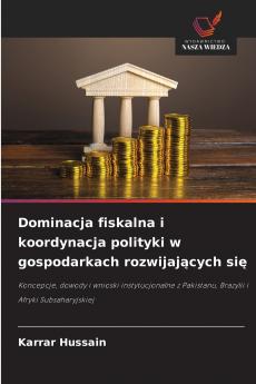 Dominacja fiskalna i koordynacja polityki w gospodarkach rozwijających się