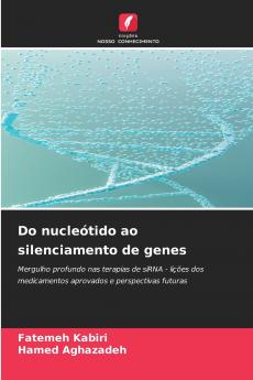 Do nucleótido ao silenciamento de genes