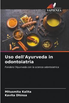 Uso dell'Ayurveda in odontoiatria