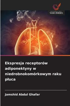 Ekspresja receptorów adiponektyny w niedrobnokomórkowym raku płuca