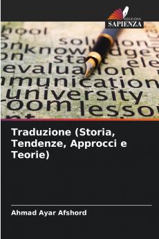 Traduzione (Storia Tendenze Approcci e Teorie)