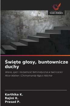 Święte głosy buntownicze duchy