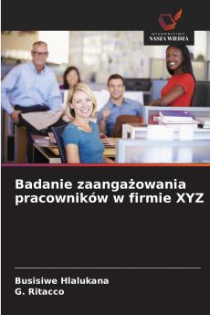 Badanie zaangażowania pracowników w firmie XYZ
