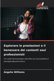 Esplorare le prestazioni e il benessere dei cantanti soul professionisti