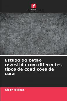 Estudo do betão revestido com diferentes tipos de condições de cura