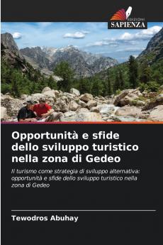 Opportunità e sfide dello sviluppo turistico nella zona di Gedeo
