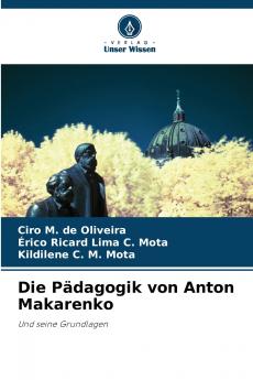 Die Pädagogik von Anton Makarenko