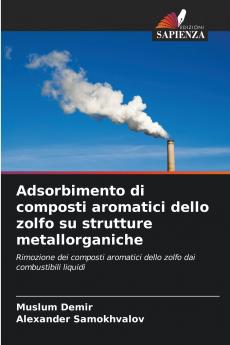 Adsorbimento di composti aromatici dello zolfo su strutture metallorganiche