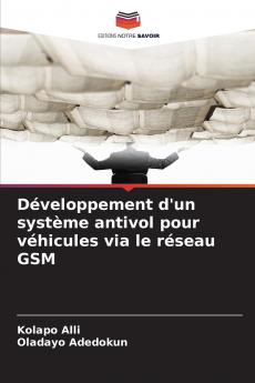 Développement d'un système antivol pour véhicules via le réseau GSM