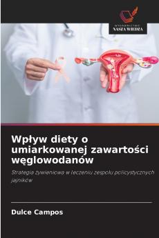 Wpływ diety o umiarkowanej zawartości węglowodanów