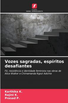 Vozes sagradas espíritos desafiantes