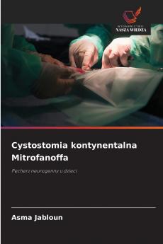 Cystostomia kontynentalna Mitrofanoffa