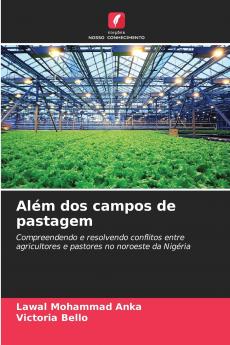 Além dos campos de pastagem