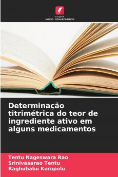Determinação titrimétrica do teor de ingrediente ativo em alguns medicamentos