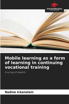 Mobile learning as a form of learning in continuing vocational training