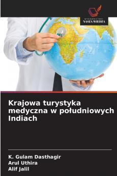 Krajowa turystyka medyczna w południowych Indiach