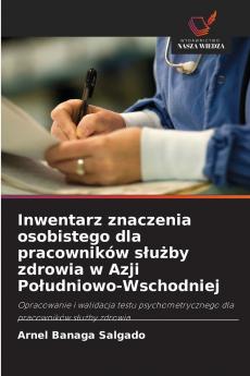 Inwentarz znaczenia osobistego dla pracowników służby zdrowia w Azji Południowo-Wschodniej