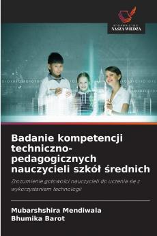 Badanie kompetencji techniczno-pedagogicznych nauczycieli szkół średnich