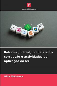 Reforma judicial política anti-corrupção e actividades de aplicação da lei