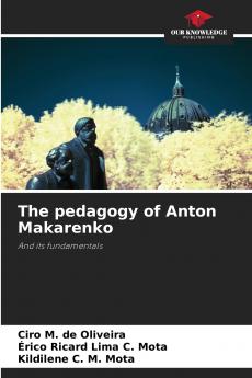The pedagogy of Anton Makarenko
