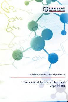 Theoretical bases of chemical algorithms