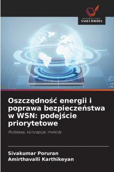 Oszczędność energii i poprawa bezpieczeństwa w WSN