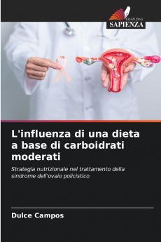 L'influenza di una dieta a base di carboidrati moderati