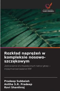 Rozkład naprężeń w kompleksie nosowo-szczękowym
