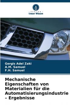 Mechanische Eigenschaften von Materialien für die Automatisierungsindustrie - Ergebnisse