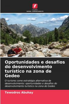 Oportunidades e desafios do desenvolvimento turístico na zona de Gedeo