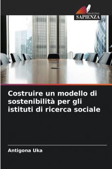 Costruire un modello di sostenibilità per gli istituti di ricerca sociale
