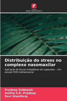 Distribuição do stress no complexo nasomaxilar