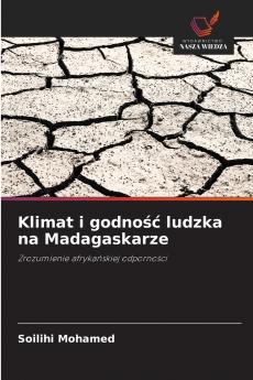 Klimat i godność ludzka na Madagaskarze