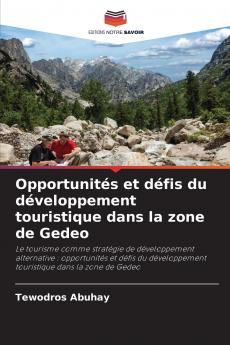 Opportunités et défis du développement touristique dans la zone de Gedeo