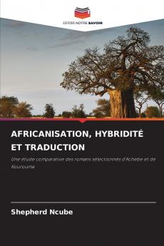 AFRICANISATION HYBRIDITÉ ET TRADUCTION