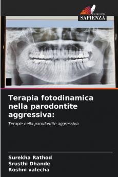 Terapia fotodinamica nella parodontite aggressiva