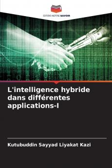 L'intelligence hybride dans différentes applications-I