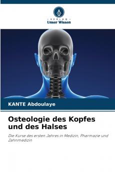 Osteologie des Kopfes und des Halses