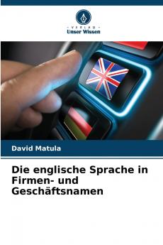 Die englische Sprache in Firmen- und Geschäftsnamen