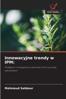 Innowacyjne trendy w IPM