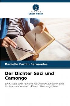 Der Dichter Saci und Camongo