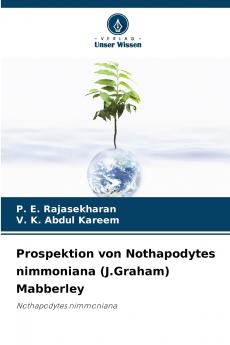 Prospektion von Nothapodytes nimmoniana (J.Graham) Mabberley
