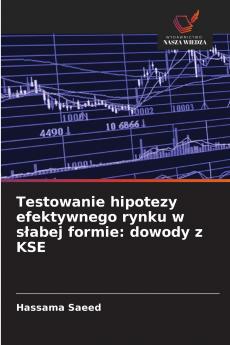 Testowanie hipotezy efektywnego rynku w słabej formie