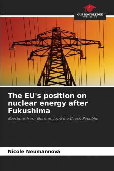 The EU's position on nuclear energy after Fukushima