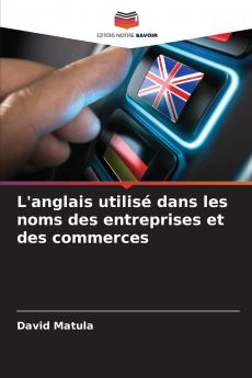L'anglais utilisé dans les noms des entreprises et des commerces